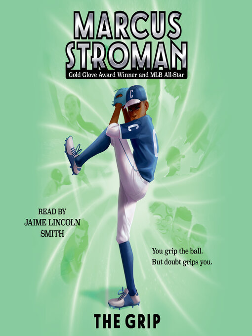 Title details for The Grip by Marcus Stroman - Available